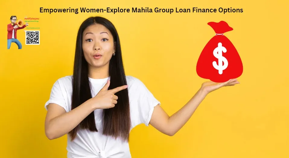 Empowering Women-Explore Mahila Group Loan Finance Options