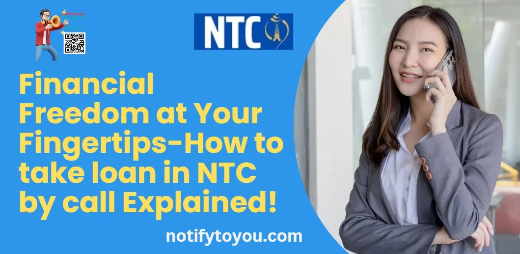 How to take loan in NTC