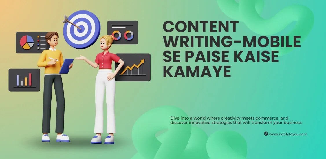 Content Writing-Mobile Se Paise Kaise Kamaye