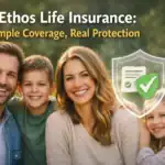 Ethos life insurance review showing online term life insurance with no medical exam