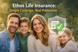 Ethos life insurance review showing online term life insurance with no medical exam